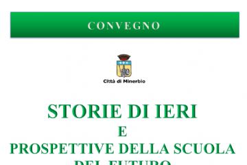 Storie di ieri e prospettive della scuola del futuro 
