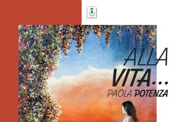 Mostra d’arte “Alla Vita…” di Paola Potenza a Il Roseto