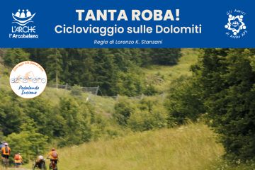 Prima visione del docufilm &quot;Tanta Roba!&quot;: il cicloviaggio dell&#39;Arche