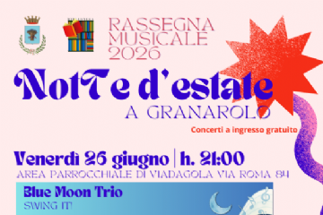 NoTte d’Estate 2026: due serate di musica sotto le stelle a Viadagola e Lovoleto