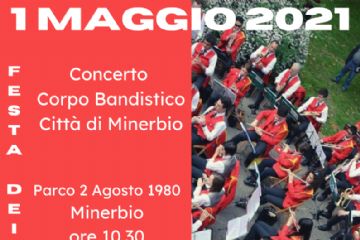 Festa dei lavoratori: concerto Corpo bandistico Citt&#224; di Minerbio
