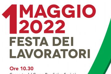 1&#176; maggio 2022:  Festa dei Lavoratori