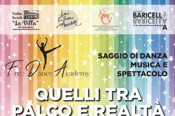 &quot;Quelli tra Palco e realt&#224;&quot; - Saggio di Danza, Musica e Spettacolo