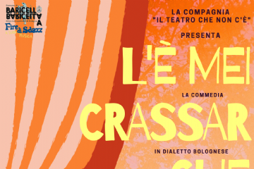 Spettacolo teatrale: L&#39;&#232; mei crassar che caler!