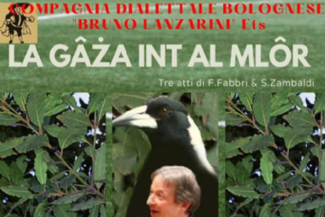 Spettacolo teatrale &quot;La gaza int al mlor&quot;
