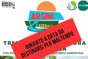 Argini e Cavedagne: Rinviato a data da destinarsi
