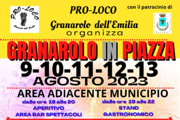 &quot;Granarolo in piazza&quot; con la Pro-Loco