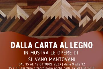 “Dalla Carta al Legno” in Mostra le opere di Silvano Mantovani