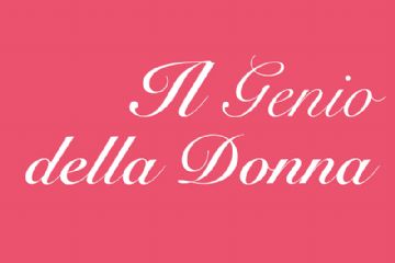 Tornano le conferenze de &quot;Il Genio della Donna&quot; con quattro appuntamenti online