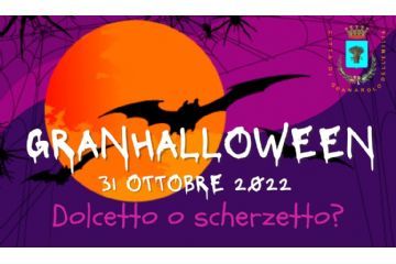 &quot;GranHalloween - Dolcetto e scherzetto&quot;